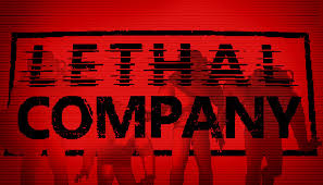 Lethal company